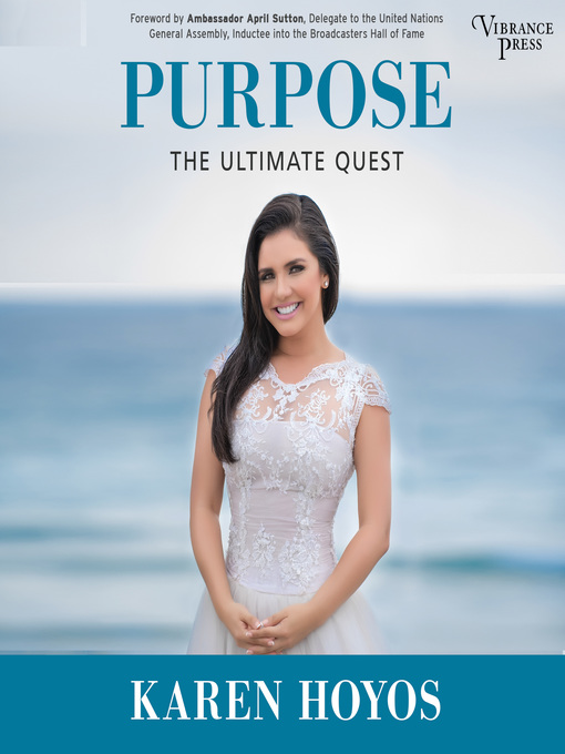 Title details for Purpose by Karen Hoyos - Available
